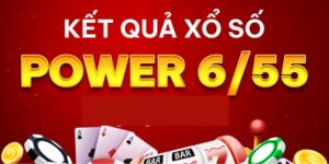 Xổ Số Power 6/55 - Chìa Khóa Mở Cánh Cửa Làm Giàu Hấp Dẫn 