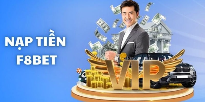 nạp tiền F8BET